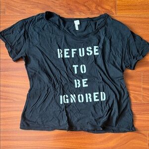 RD Style Black Tee with White 'REFUSE TO BE IGNORED' Graphic